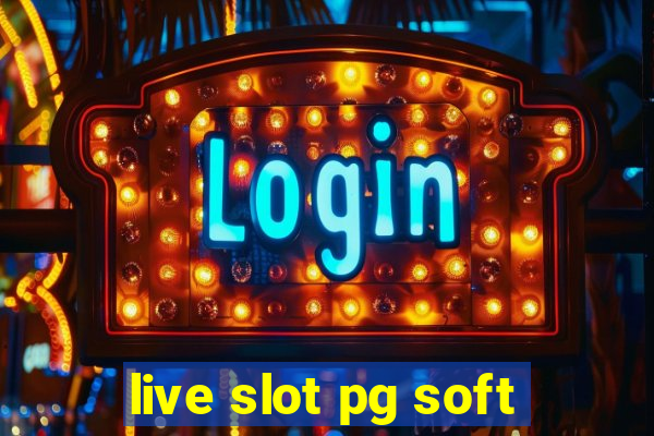 live slot pg soft